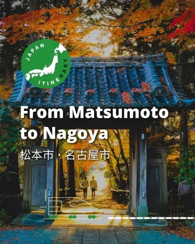 Itinerary from Matsumoto to Nagoya 