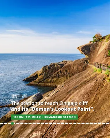Stop at Kumanoshi Station to reach Onigajo cliff and its "Demon's Lookout Point"